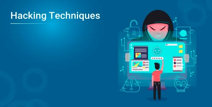 What Are the Most Common Hacking Techniques? 10 Methods Explained